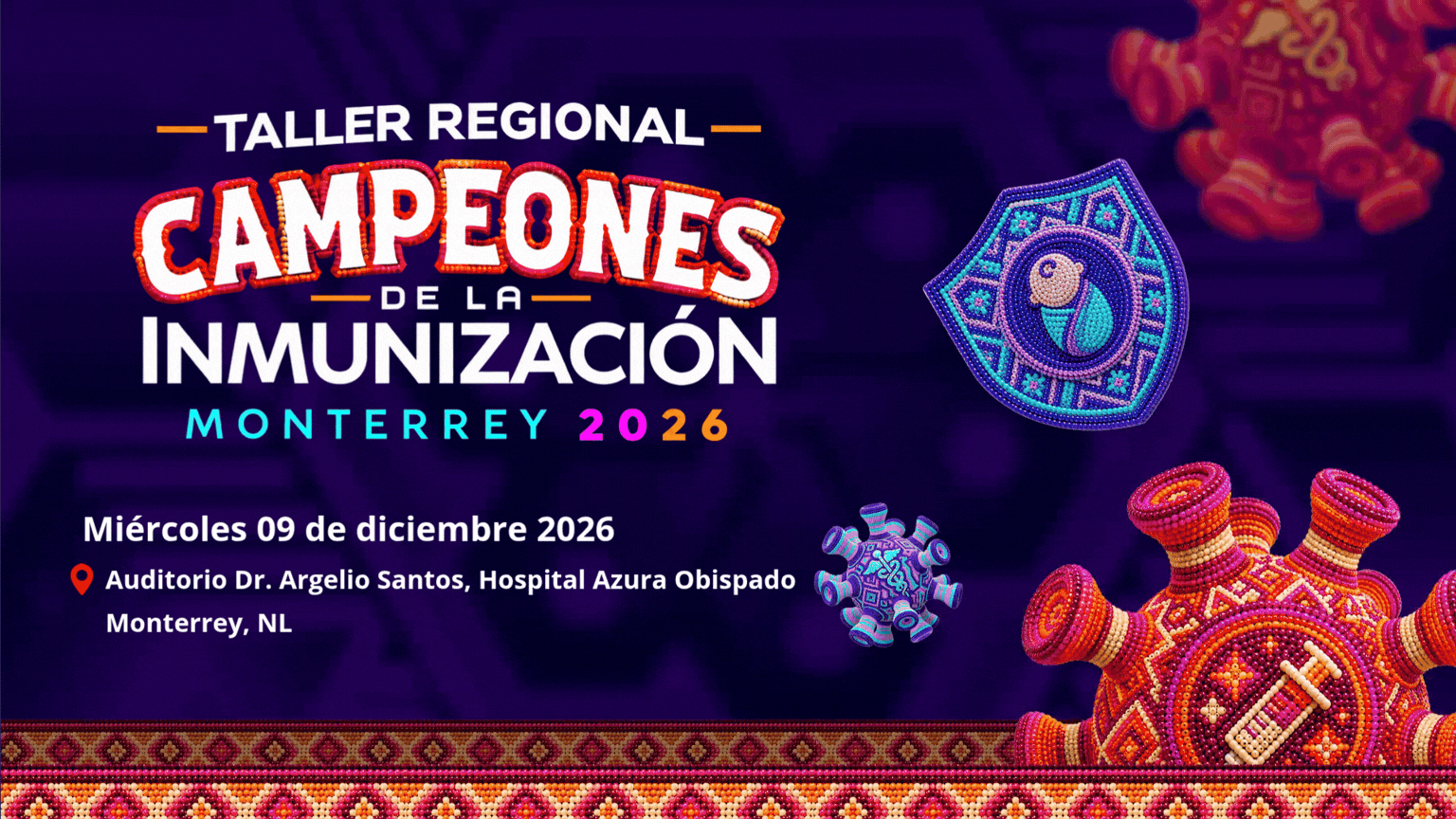 Taller Regional Campeones de la Inmunización - Monterrey, Nuevo León